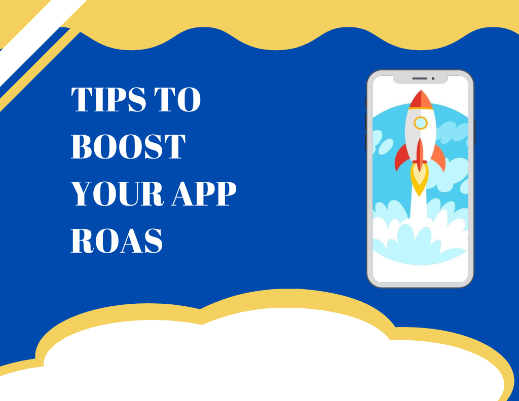 Tips to boost Roas